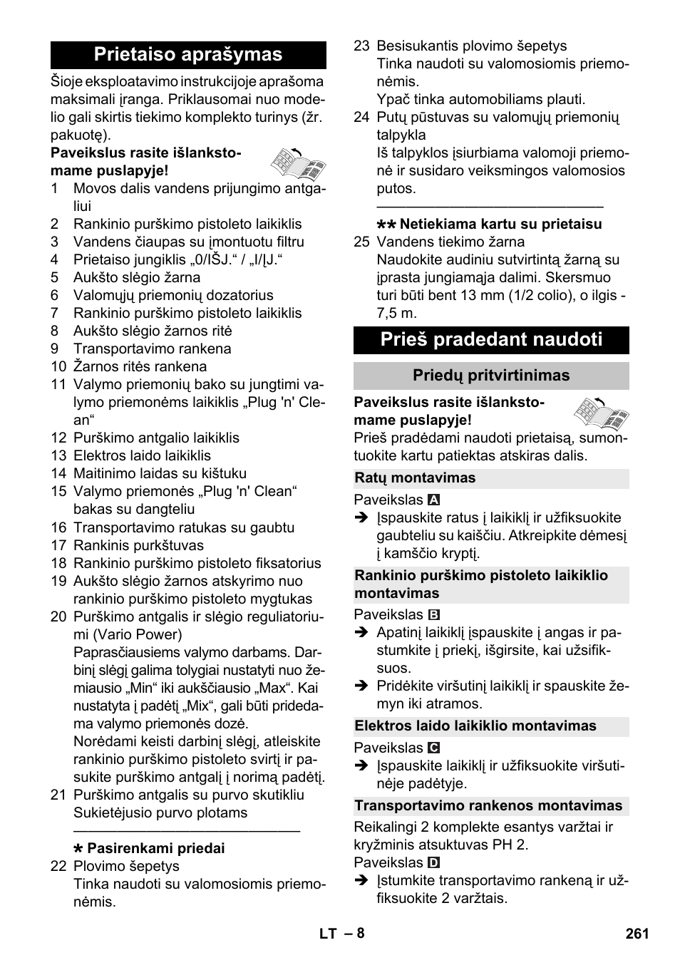 Prietaiso aprašymas, Prieš pradedant naudoti, Priedų pritvirtinimas | Ratų montavimas, Rankinio purškimo pistoleto laikiklio montavimas, Elektros laido laikiklio montavimas, Transportavimo rankenos montavimas, Prietaiso aprašymas prieš pradedant naudoti | Karcher K 5 Premium User Manual | Page 261 / 294