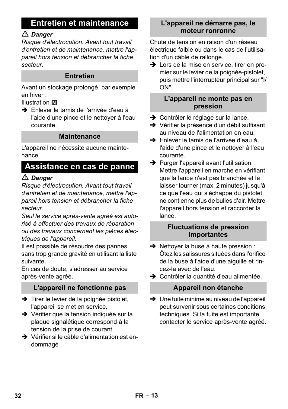 Entretien et maintenance, Entretien, Maintenance | Assistance en cas de panne, L'appareil ne fonctionne pas, L'appareil ne démarre pas, le moteur ronronne, L'appareil ne monte pas en pression, Fluctuations de pression importantes, Appareil non étanche | Karcher K 5 Premium User Manual | Page 32 / 294