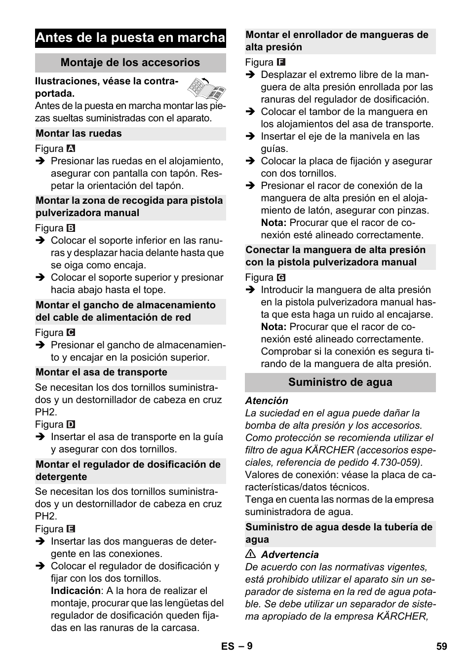 Antes de la puesta en marcha, Montaje de los accesorios, Montar las ruedas | Montar el asa de transporte, Montar el regulador de dosificación de detergente, Montar el enrollador de mangueras de alta presión, Suministro de agua, Suministro de agua desde la tubería de agua | Karcher K 5 Premium User Manual | Page 59 / 294