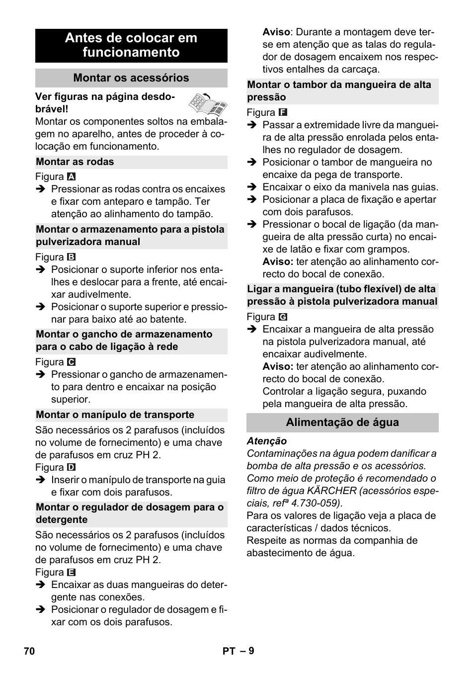 Antes de colocar em funcionamento, Montar os acessórios, Montar as rodas | Montar o manípulo de transporte, Montar o regulador de dosagem para o detergente, Montar o tambor da mangueira de alta pressão, Alimentação de água | Karcher K 5 Premium User Manual | Page 70 / 294