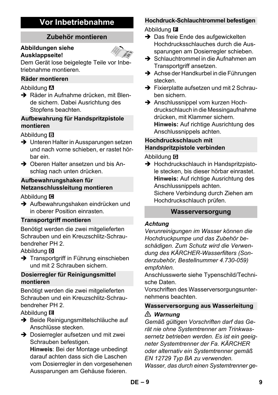 Vor inbetriebnahme, Zubehör montieren, Räder montieren | Aufbewahrung für handspritzpistole montieren, Transportgriff montieren, Dosierregler für reinigungsmittel montieren, Hochdruck-schlauchtrommel befestigen, Hochdruckschlauch mit handspritzpistole verbinden, Wasserversorgung, Wasserversorgung aus wasserleitung | Karcher K 5 Premium User Manual | Page 9 / 294