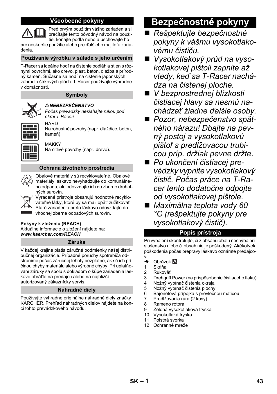 Slovenčina, Všeobecné pokyny, Používanie výrobku v súlade s jeho určením | Symboly, Ochrana životného prostredia, Záruka, Náhradné diely, Bezpečnostné pokyny, Popis prístroja | Karcher K 7 Premium eco!ogic Home User Manual | Page 43 / 68