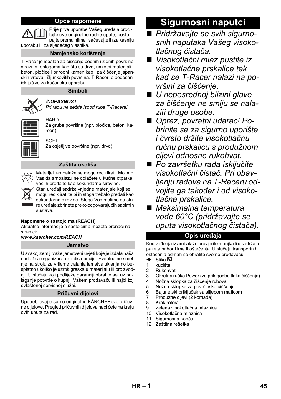 Hrvatski, Opće napomene, Namjensko korištenje | Simboli, Zaštita okoliša, Jamstvo, Pričuvni dijelovi, Sigurnosni naputci, Opis uređaja | Karcher K 7 Premium eco!ogic Home User Manual | Page 45 / 68