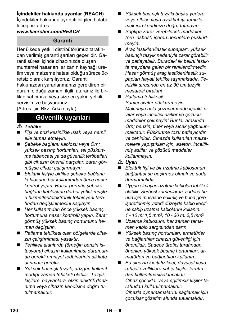 Güvenlik uyarıları | Karcher K 7 Premium eco!ogic Home User Manual | Page 120 / 264