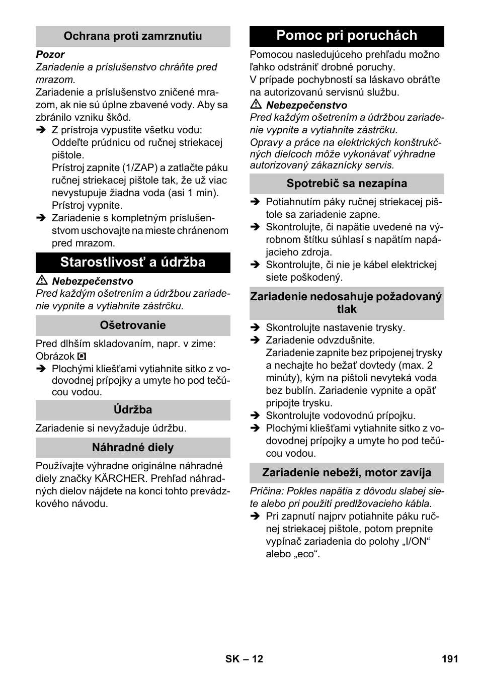 Starostlivosť a údržba, Pomoc pri poruchách | Karcher K 7 Premium eco!ogic Home User Manual | Page 191 / 264