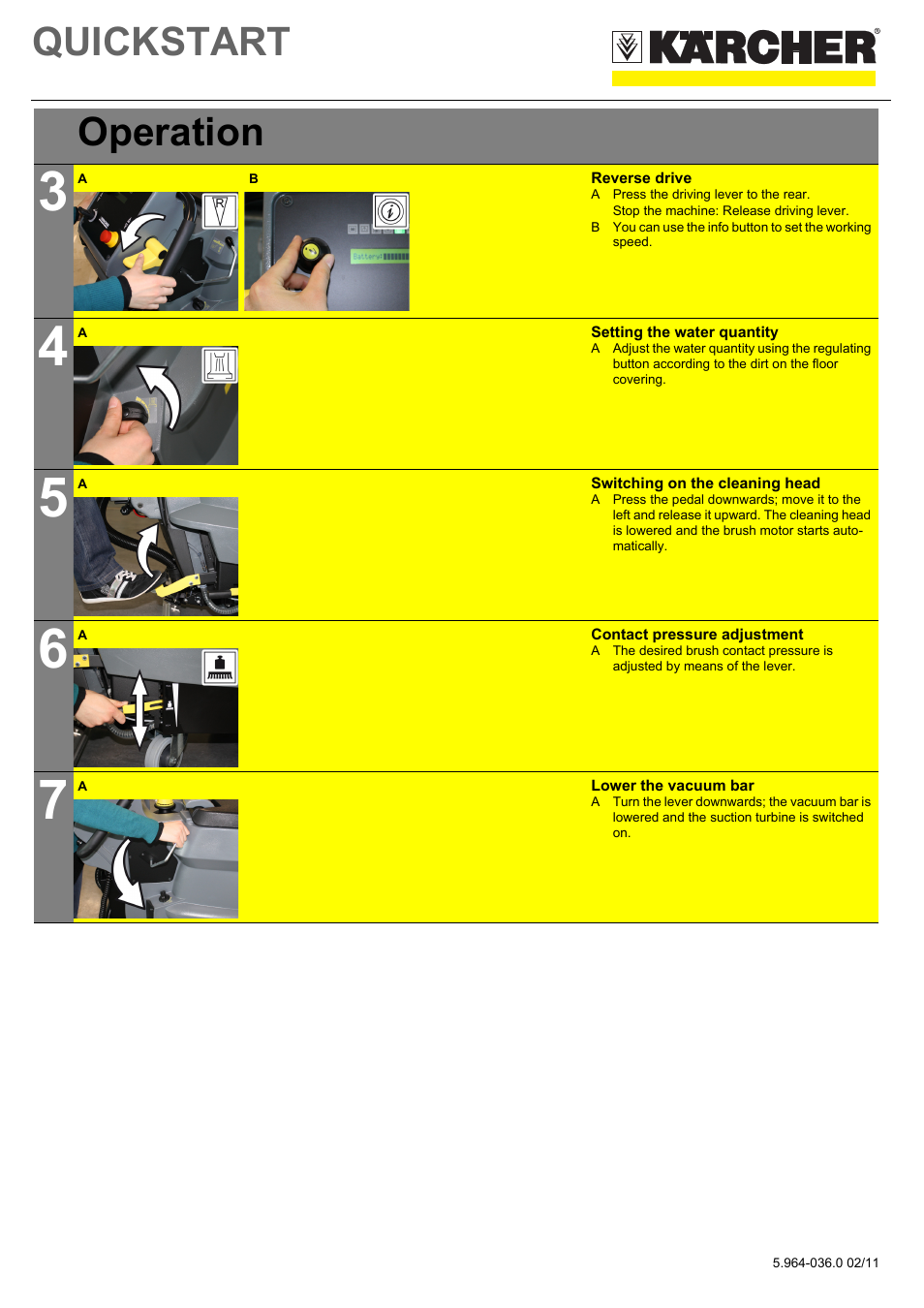 Tabellenreihe, Grafik, Reverse drive | A press the driving lever to the rear, Stop the machine: release driving lever, Setting the water quantity, Switching on the cleaning head, Contact pressure adjustment, Lower the vacuum bar, Quickstart | Karcher B 60 W Bp Pack Dose User Manual | Page 2 / 6