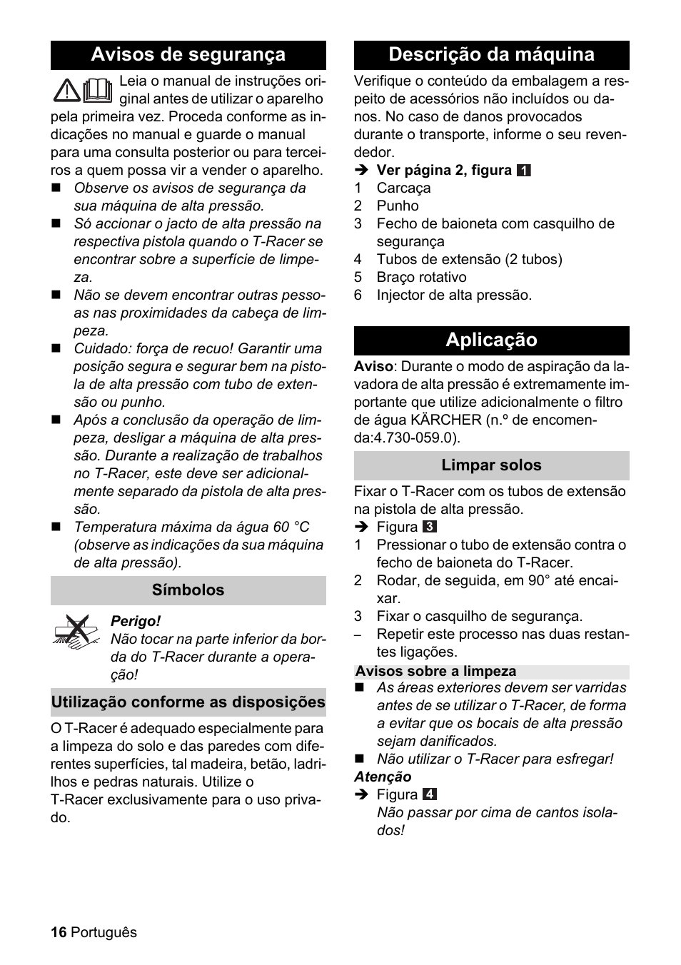 Obj_doku-99999-001, Avisos de segurança, Descrição da máquina aplicação | Karcher K 4 Premium eco!ogic Home User Manual | Page 16 / 64