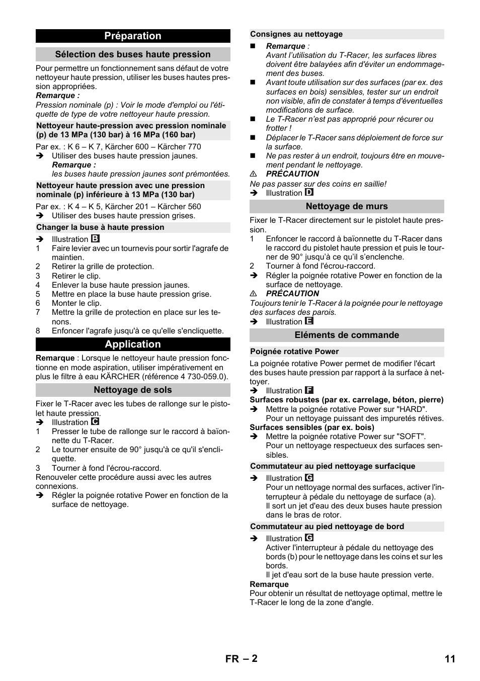 Préparation, Sélection des buses haute pression, Changer la buse à haute pression | Application, Nettoyage de sols, Consignes au nettoyage, Nettoyage de murs, Eléments de commande, Poignée rotative power, Commutateur au pied nettoyage surfacique | Karcher K 7 Premium eco!ogic Home User Manual | Page 11 / 96