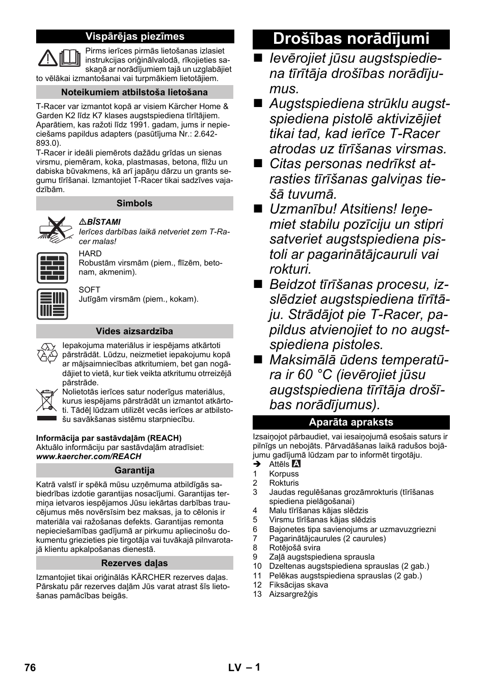 Latviešu, Vispārējas piezīmes, Noteikumiem atbilstoša lietošana | Simbols, Vides aizsardzība, Garantija, Rezerves daļas, Drošības norādījumi, Aparāta apraksts | Karcher K 7 Premium eco!ogic Home User Manual | Page 76 / 96