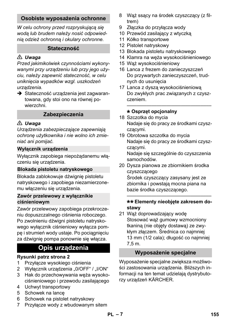 Osobiste wyposażenia ochronne, Stateczność, Zabezpieczenia | Wyłącznik urządzenia, Blokada pistoletu natryskowego, Zawór przelewowy z wyłącznikie ciśnieniowym, Opis urządzenia, Wyposażenie specjalne | Karcher K 2 Car User Manual | Page 155 / 252