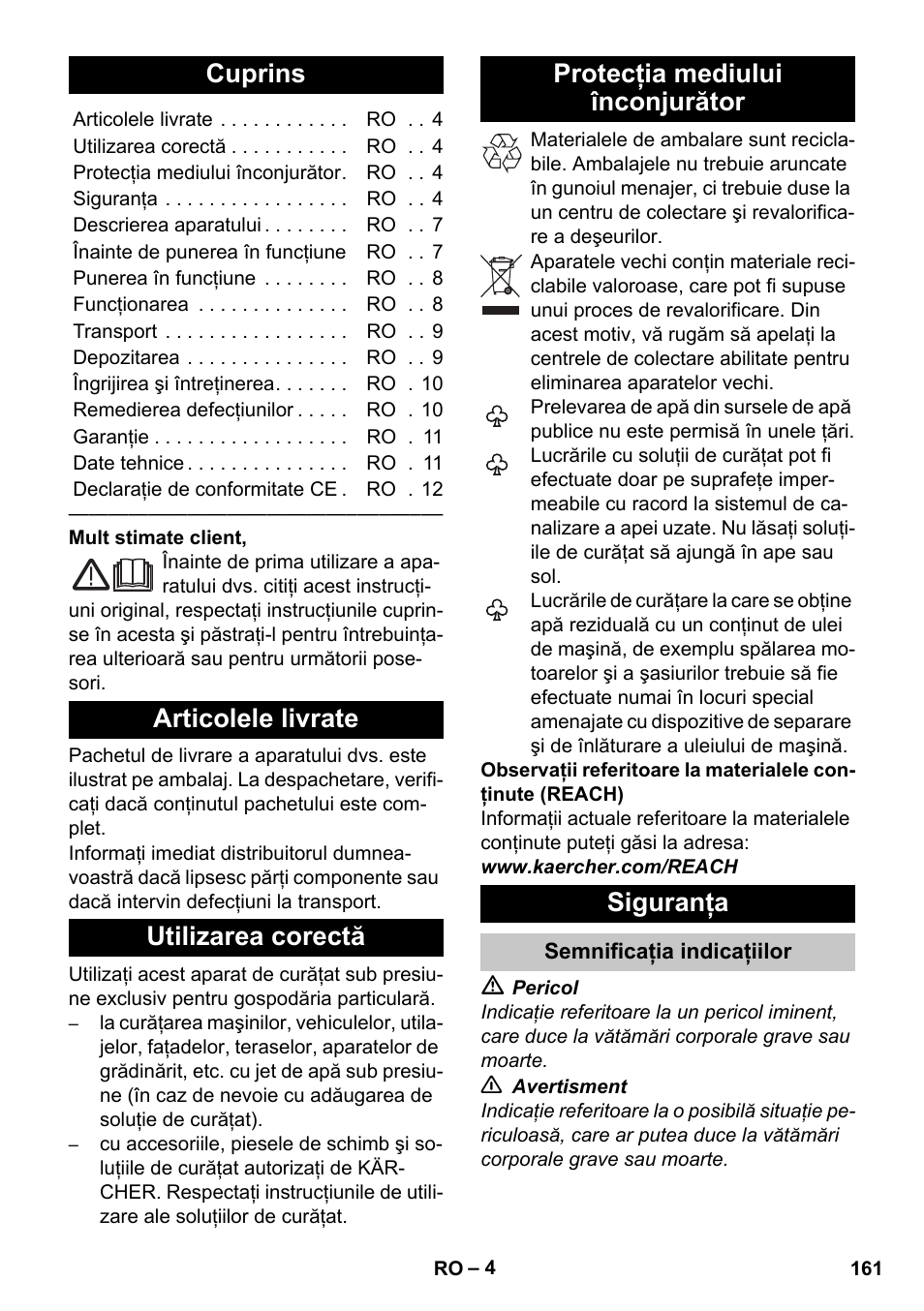 Româneşte, Cuprins, Articolele livrate | Utilizarea corectă, Protecţia mediului înconjurător, Siguranţa, Semnificaţia indicaţiilor | Karcher K 2 Car User Manual | Page 161 / 252