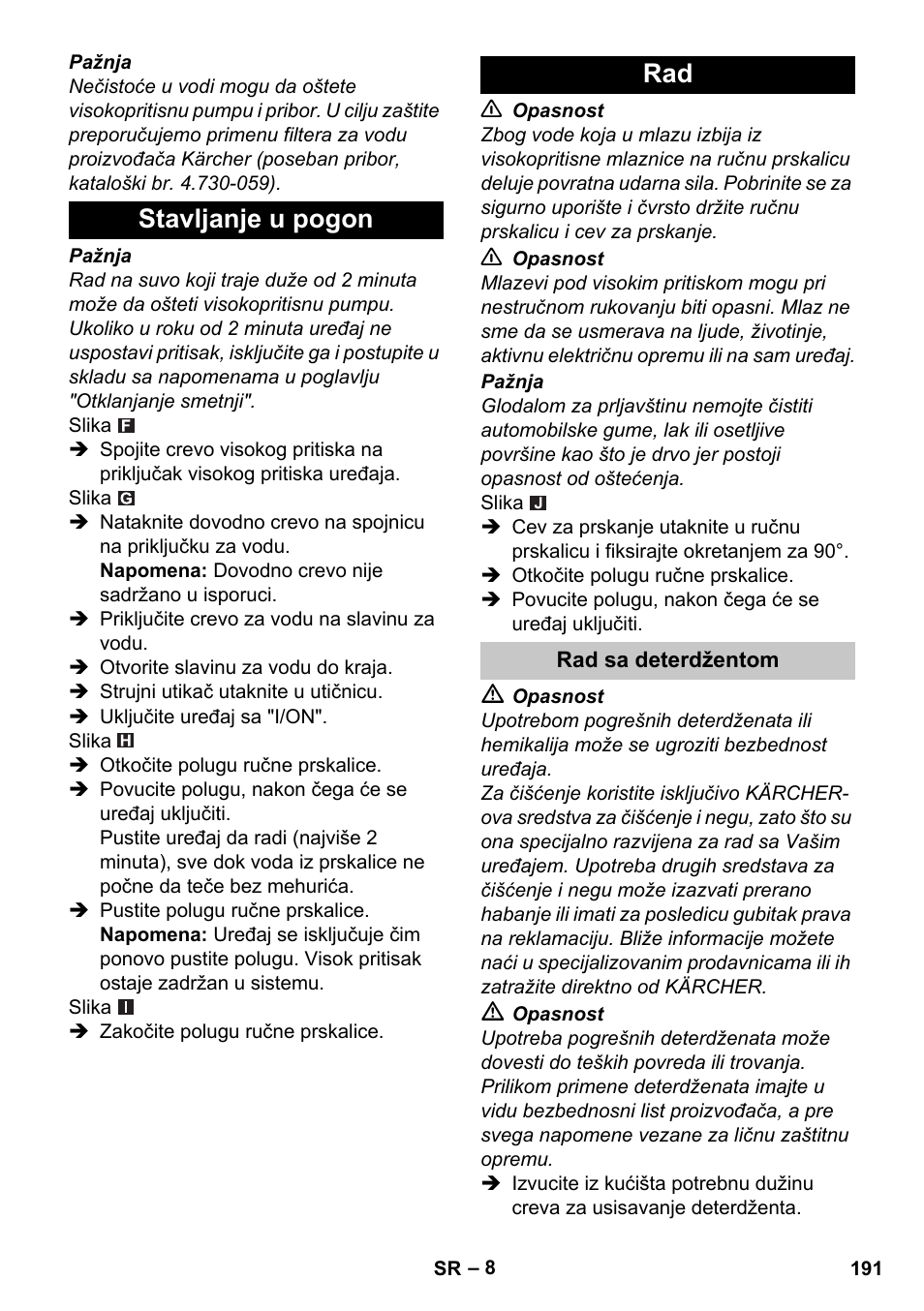Stavljanje u pogon, Rad sa deterdžentom, Stavljanje u pogon rad | Karcher K 2 Car User Manual | Page 191 / 252
