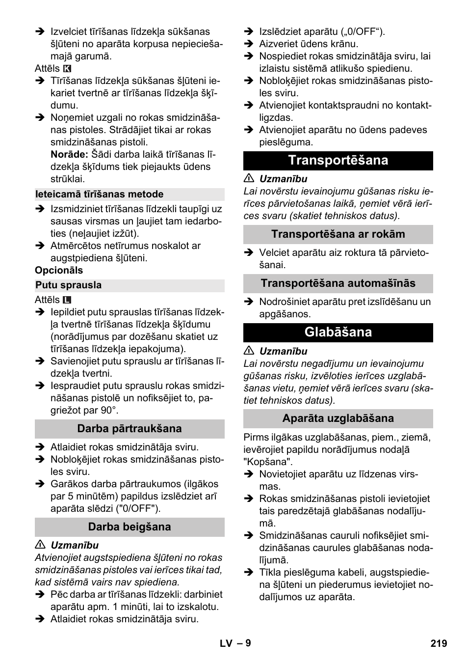 Ieteicamā tīrīšanas metode, Putu sprausla, Darba pārtraukšana | Darba beigšana, Transportēšana, Transportēšana ar rokām, Transportēšana automašīnās, Glabāšana, Aparāta uzglabāšana | Karcher K 2 Car User Manual | Page 219 / 252