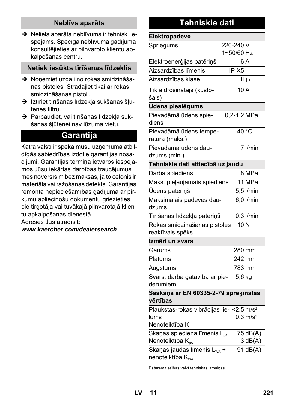 Neblīvs aparāts, Netiek iesūkts tīrīšanas līdzeklis, Garantija | Tehniskie dati, Garantija tehniskie dati | Karcher K 2 Car User Manual | Page 221 / 252