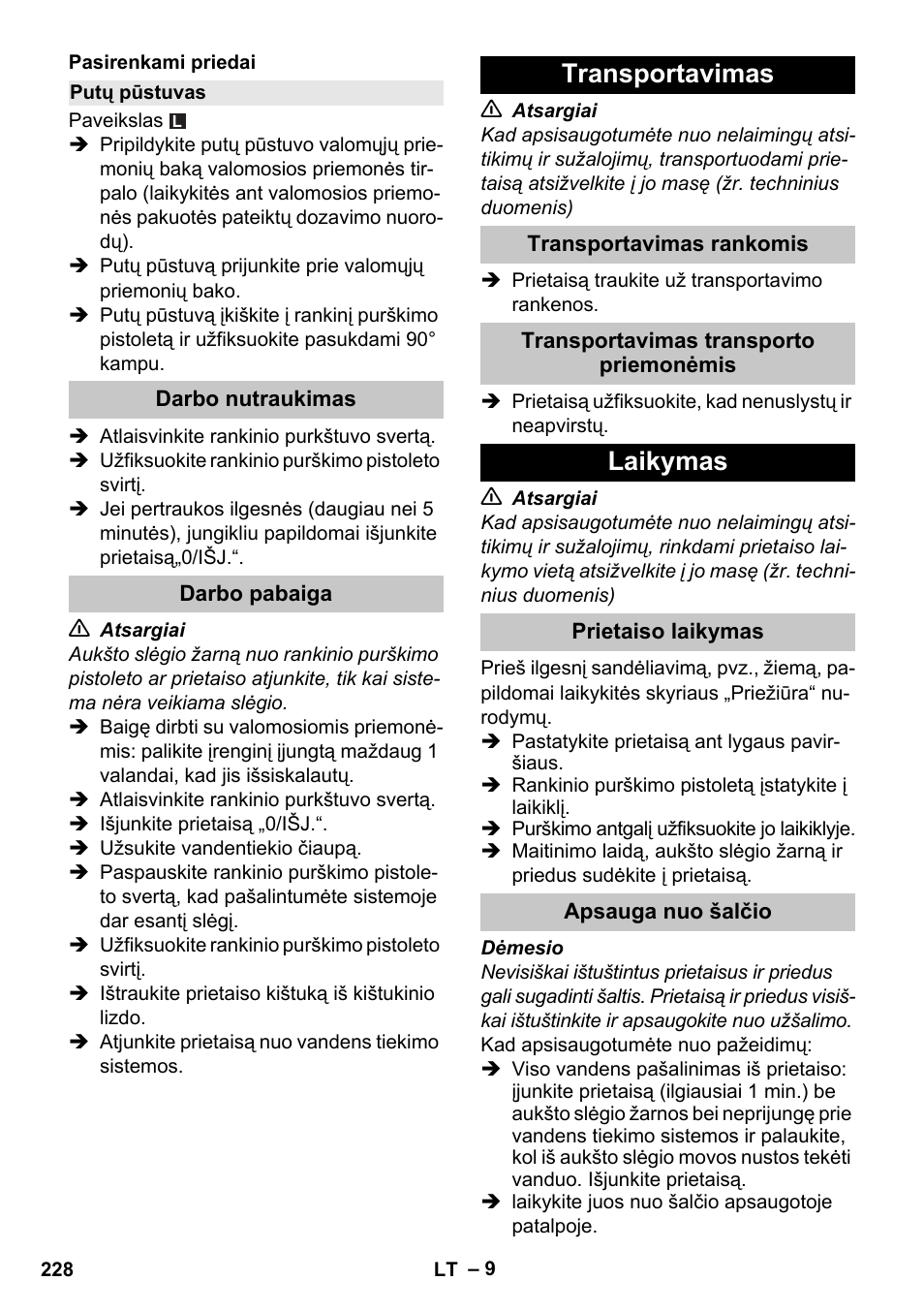 Putų pūstuvas, Darbo nutraukimas, Darbo pabaiga | Transportavimas, Transportavimas rankomis, Transportavimas transporto priemonėmis, Laikymas, Prietaiso laikymas, Apsauga nuo šalčio | Karcher K 2 Car User Manual | Page 228 / 252