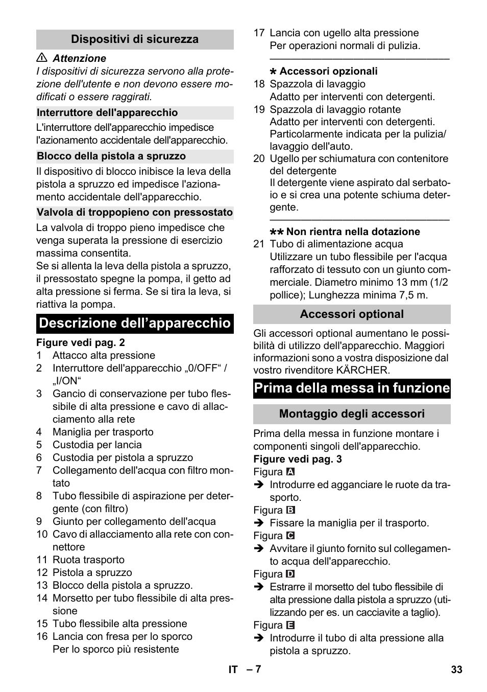 Dispositivi di sicurezza, Interruttore dell'apparecchio, Blocco della pistola a spruzzo | Valvola di troppopieno con pressostato, Descrizione dell’apparecchio, Accessori optional, Prima della messa in funzione, Montaggio degli accessori | Karcher K 2 Car User Manual | Page 33 / 252