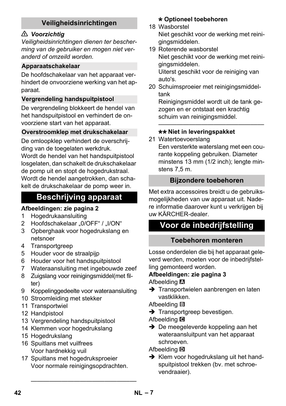 Veiligheidsinrichtingen, Apparaatschakelaar, Vergrendeling handspuitpistool | Overstroomklep met drukschakelaar, Beschrijving apparaat, Bijzondere toebehoren, Voor de inbedrijfstelling, Toebehoren monteren | Karcher K 2 Car User Manual | Page 42 / 252