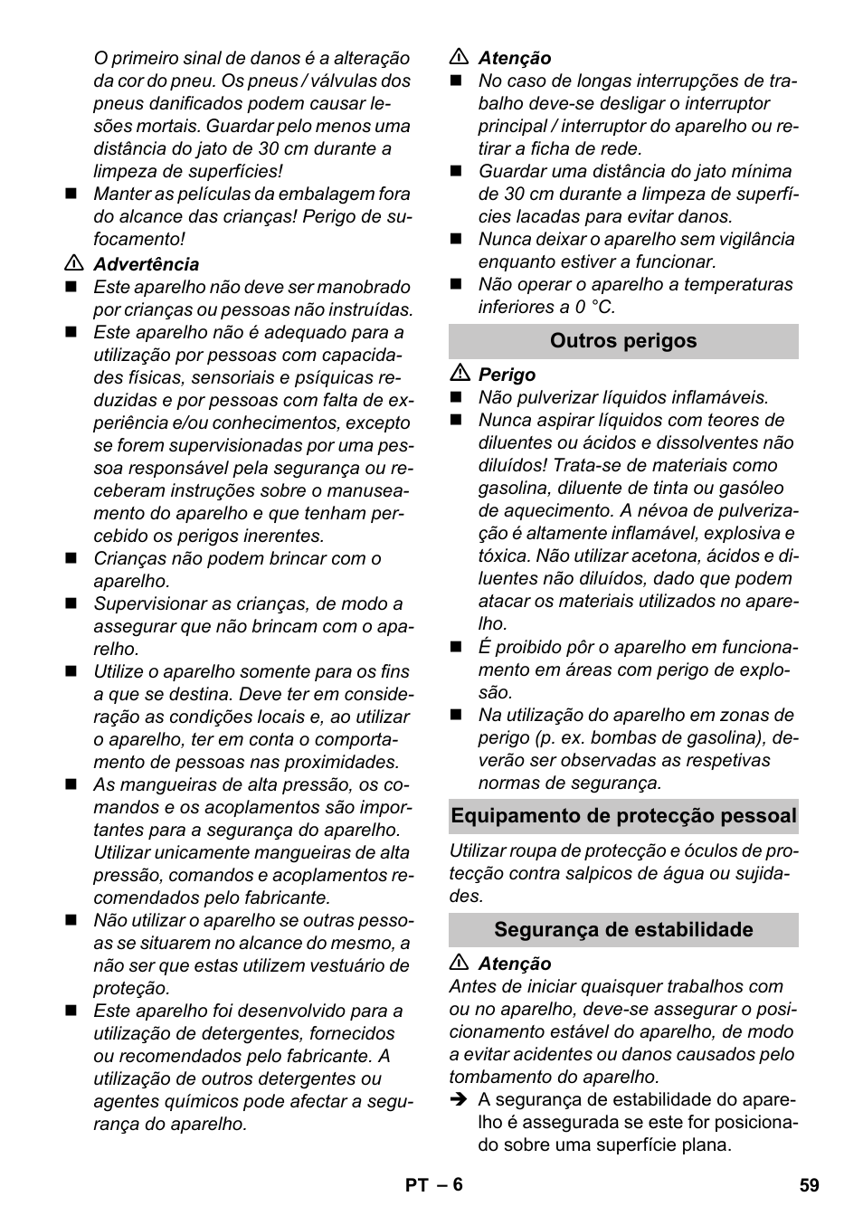 Outros perigos, Equipamento de protecção pessoal, Segurança de estabilidade | Karcher K 2 Car User Manual | Page 59 / 252