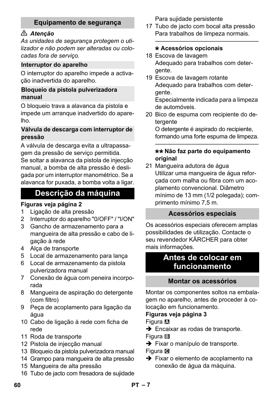 Equipamento de segurança, Interruptor do aparelho, Bloqueio da pistola pulverizadora manual | Válvula de descarga com interruptor de pressão, Descrição da máquina, Acessórios especiais, Antes de colocar em funcionamento, Montar os acessórios | Karcher K 2 Car User Manual | Page 60 / 252