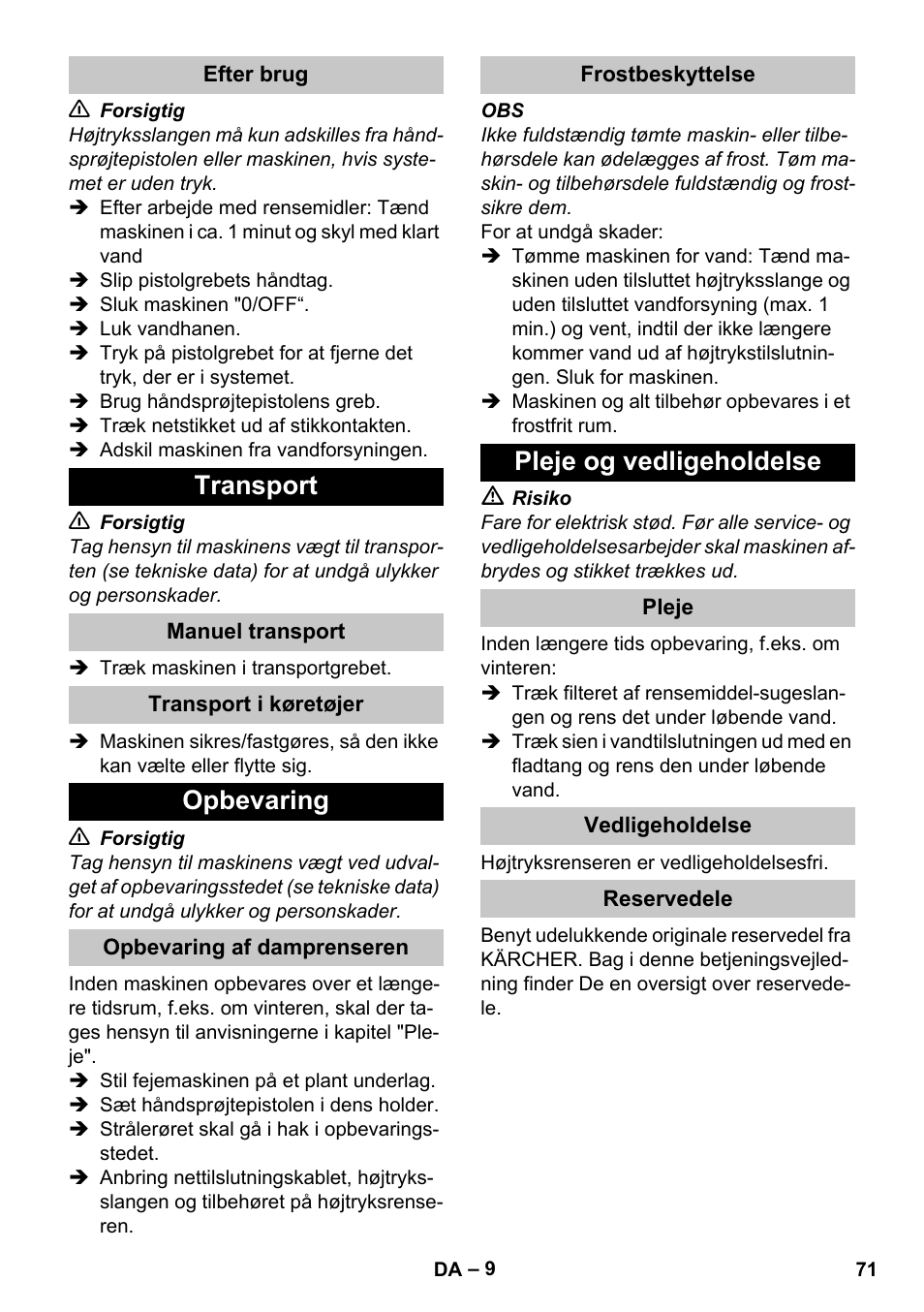 Efter brug, Transport, Manuel transport | Transport i køretøjer, Opbevaring, Opbevaring af damprenseren, Frostbeskyttelse, Pleje og vedligeholdelse, Pleje, Vedligeholdelse | Karcher K 2 Car User Manual | Page 71 / 252