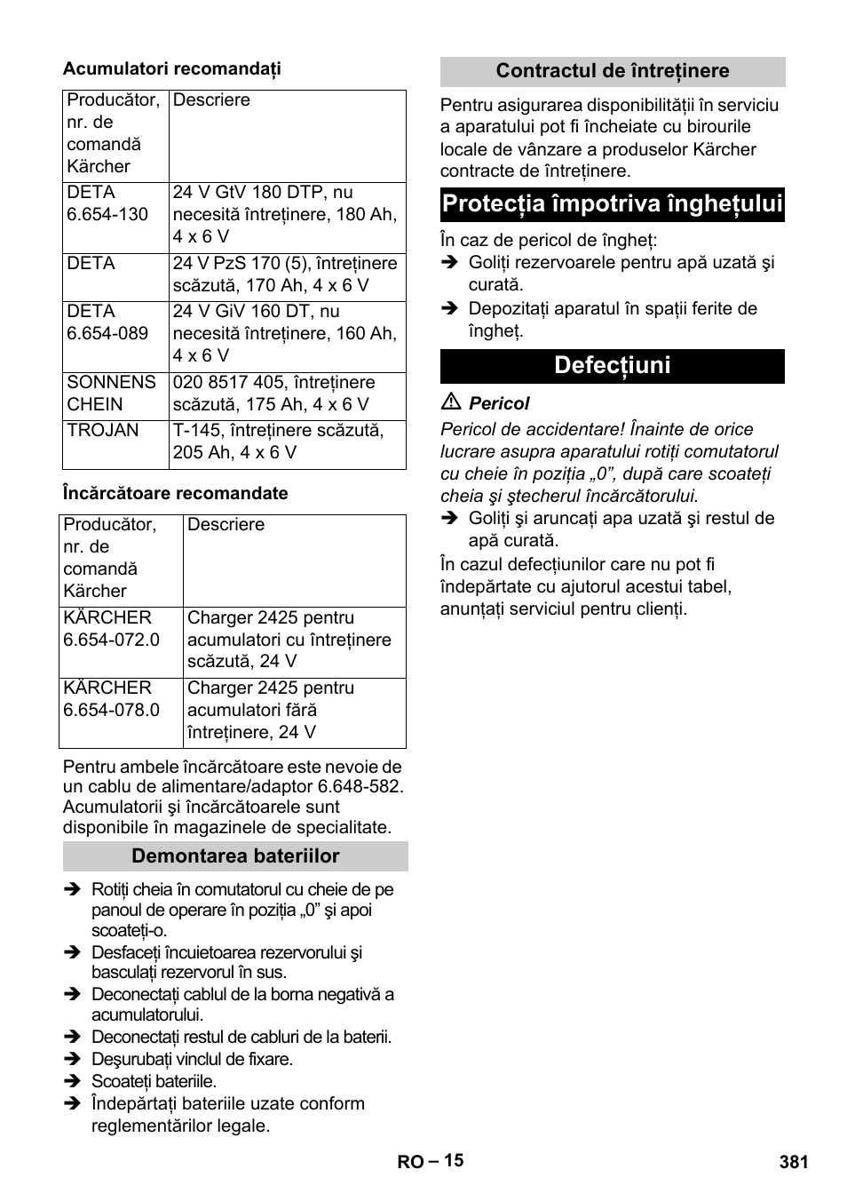 Protecţia împotriva îngheţului defecţiuni | Karcher B 60 W Bp Pack User Manual | Page 381 / 550