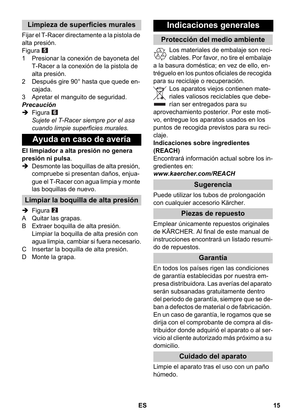 Limpieza de superficies murales, Ayuda en caso de avería, Limpiar la boquilla de alta presión | Indicaciones generales, Protección del medio ambiente, Sugerencia, Piezas de repuesto, Garantía, Cuidado del aparato | Karcher K 4 Premium eco!ogic Home User Manual | Page 15 / 64
