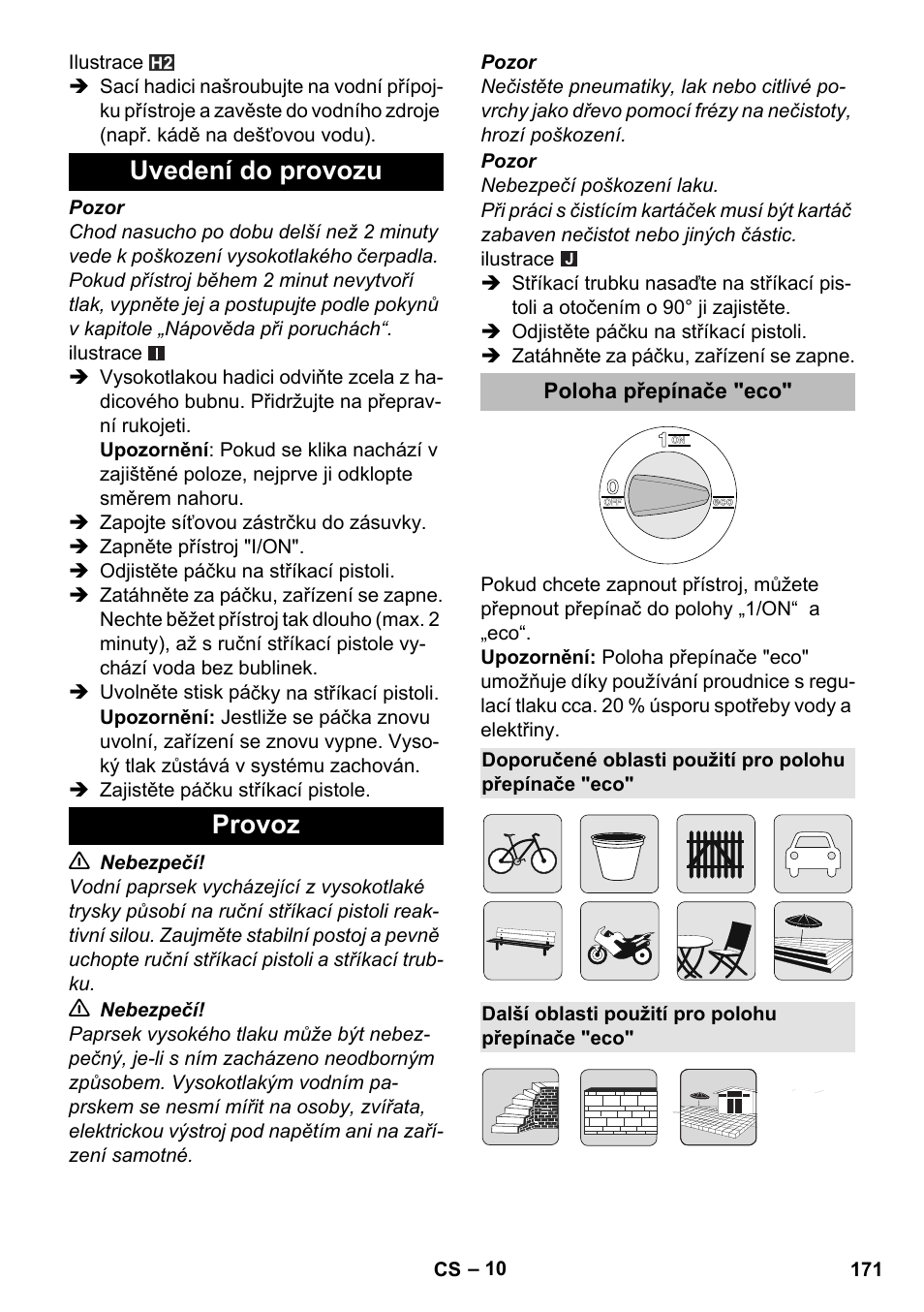 Uvedení do provozu, Provoz, Poloha přepínače "eco | Další oblasti použití pro polohu přepínače "eco, Uvedení do provozu provoz | Karcher K 5 Premium eco!ogic Home User Manual | Page 171 / 292