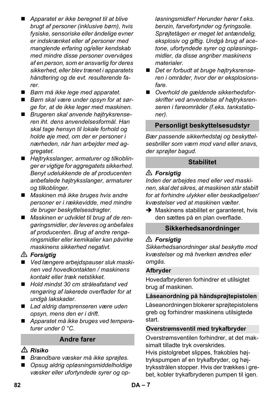 Andre farer, Personligt beskyttelsesudstyr, Stabilitet | Sikkerhedsanordninger, Afbryder, Låseanordning på håndsprøjtepistolen, Overstrømsventil med trykafbryder | Karcher K 5 Premium eco!ogic Home User Manual | Page 82 / 292