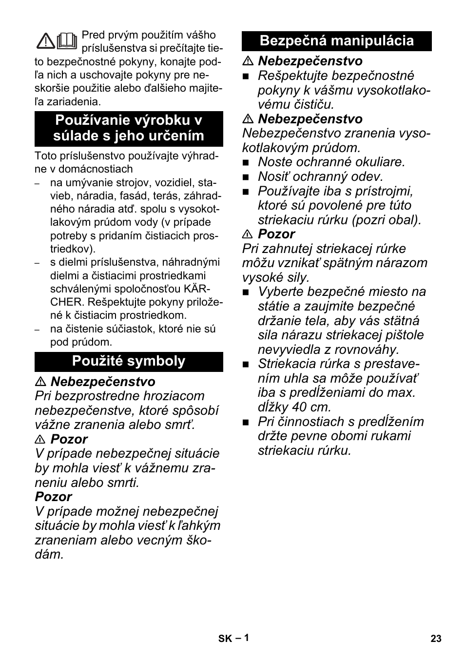 Slovenčina, Používanie výrobku v súlade s jeho určením, Použité symboly | Bezpečná manipulácia | Karcher K 5 Premium Offroad User Manual | Page 23 / 32