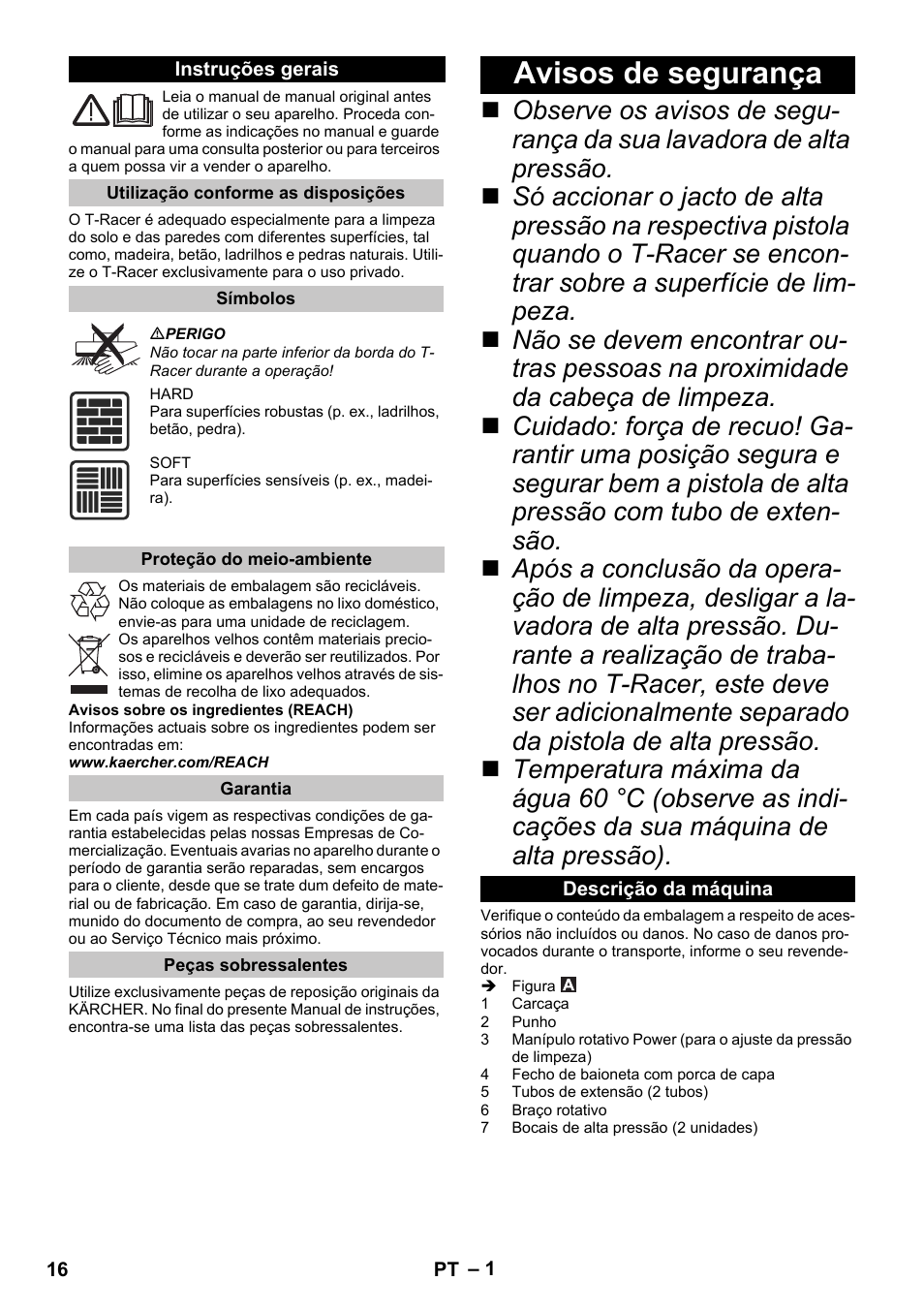 Português, Instruções gerais, Utilização conforme as disposições | Símbolos, Proteção do meio-ambiente, Garantia, Peças sobressalentes, Avisos de segurança, Descrição da máquina | Karcher K 4 Premium eco!ogic Home User Manual | Page 16 / 68