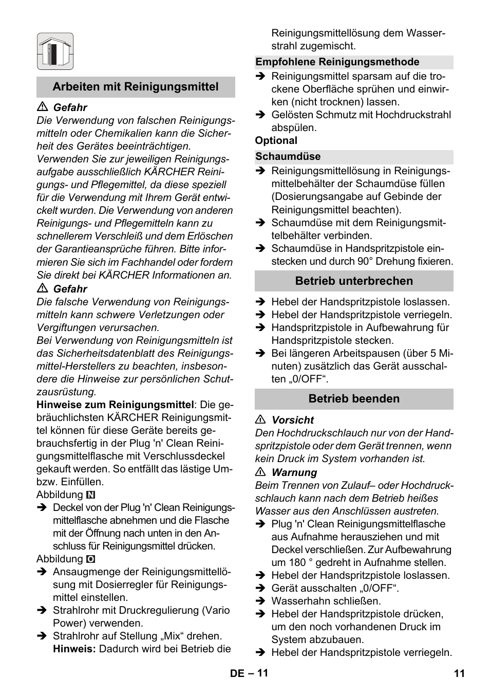 Arbeiten mit reinigungsmittel, Empfohlene reinigungsmethode, Schaumdüse | Betrieb unterbrechen, Betrieb beenden | Karcher K 7 Premium eco!ogic Home User Manual | Page 11 / 296