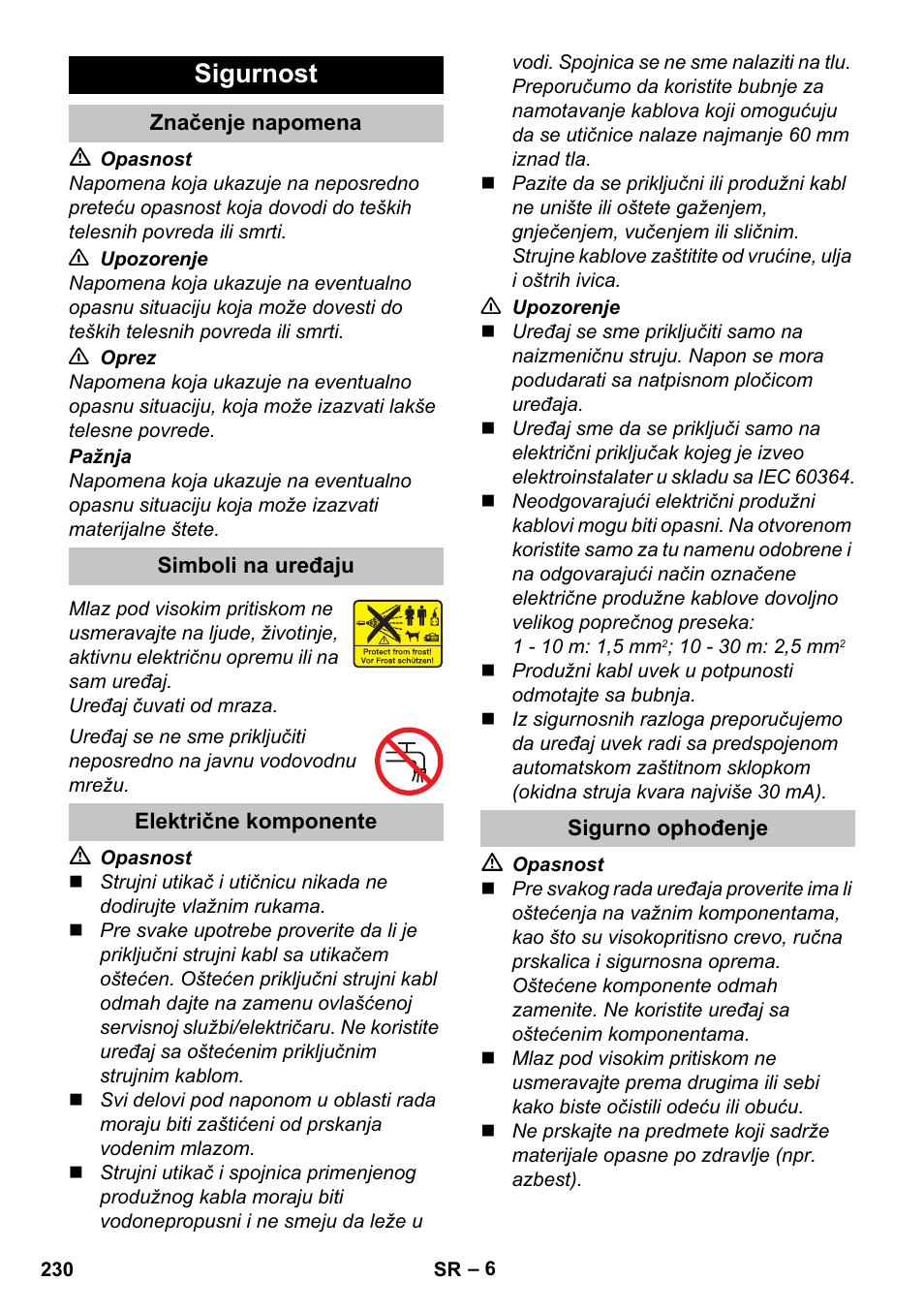 Sigurnost, Značenje napomena, Simboli na uređaju | Električne komponente, Sigurno ophođenje | Karcher K 7 Premium eco!ogic Home User Manual | Page 230 / 296