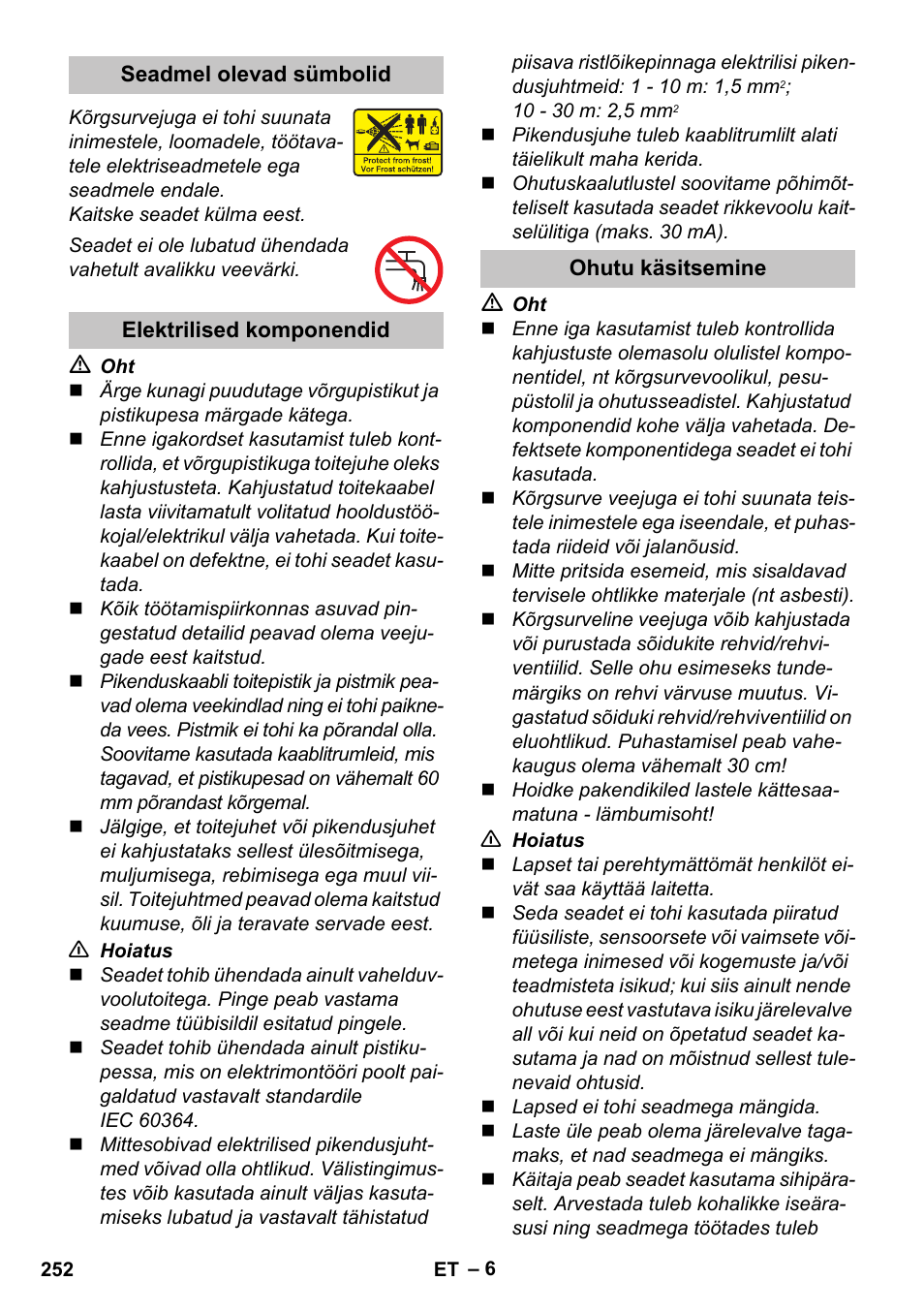Seadmel olevad sümbolid, Elektrilised komponendid, Ohutu käsitsemine | Karcher K 7 Premium eco!ogic Home User Manual | Page 252 / 296