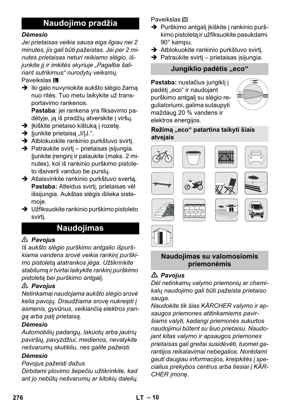 Naudojimo pradžia, Naudojimas, Jungiklio padėtis „eco | Režimą „eco“ patartina taikyti šiais atvejais, Naudojimas su valomosiomis priemonėmis, Naudojimo pradžia naudojimas | Karcher K 7 Premium eco!ogic Home User Manual | Page 276 / 296