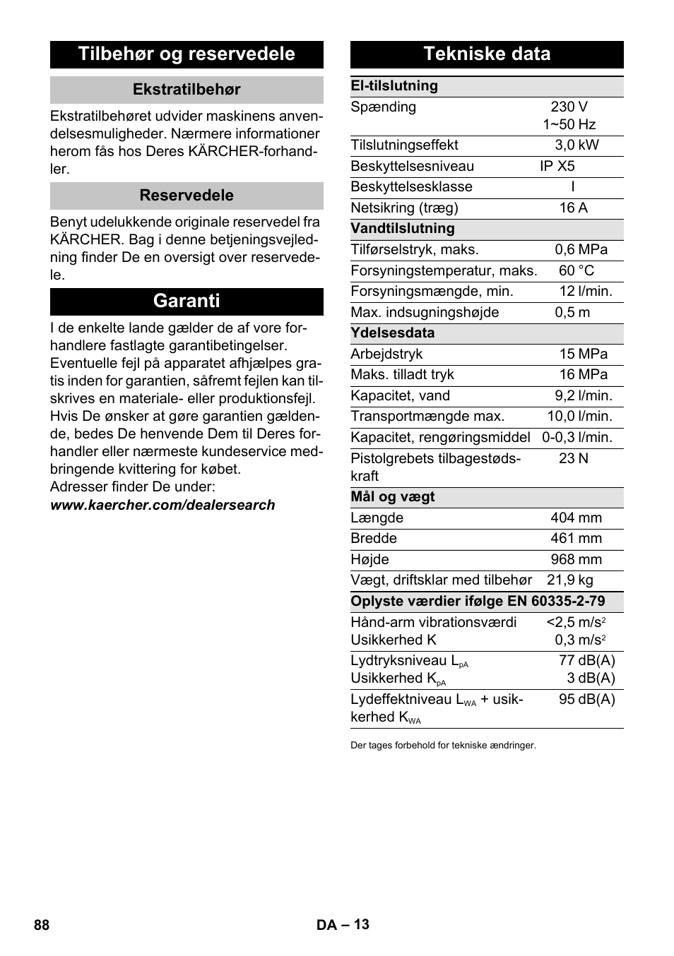 Tilbehør og reservedele, Ekstratilbehør, Reservedele | Garanti, Tekniske data, Garanti tekniske data | Karcher K 7 Premium eco!ogic Home User Manual | Page 88 / 296