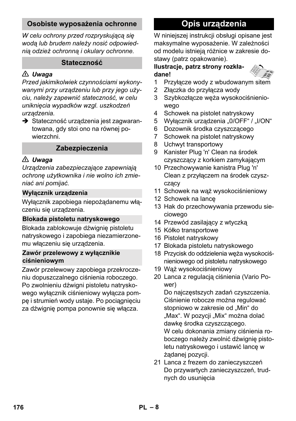 Osobiste wyposażenia ochronne, Stateczność, Zabezpieczenia | Wyłącznik urządzenia, Blokada pistoletu natryskowego, Zawór przelewowy z wyłącznikie ciśnieniowym, Opis urządzenia | Karcher K 7 User Manual | Page 176 / 288