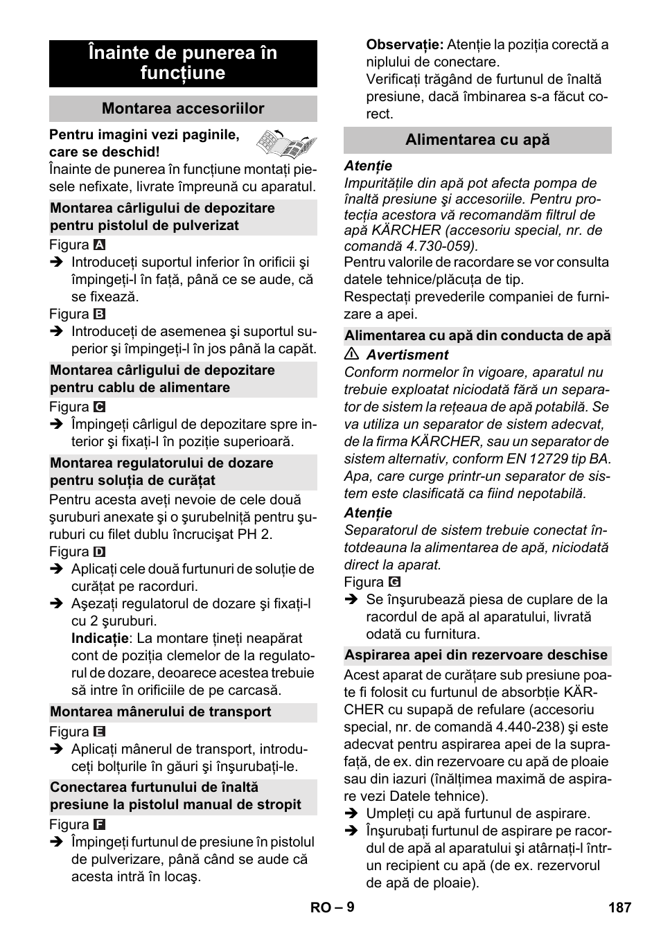 Înainte de punerea în funcţiune, Montarea accesoriilor, Montarea mânerului de transport | Alimentarea cu apă, Alimentarea cu apă din conducta de apă, Aspirarea apei din rezervoare deschise | Karcher K 7 User Manual | Page 187 / 288