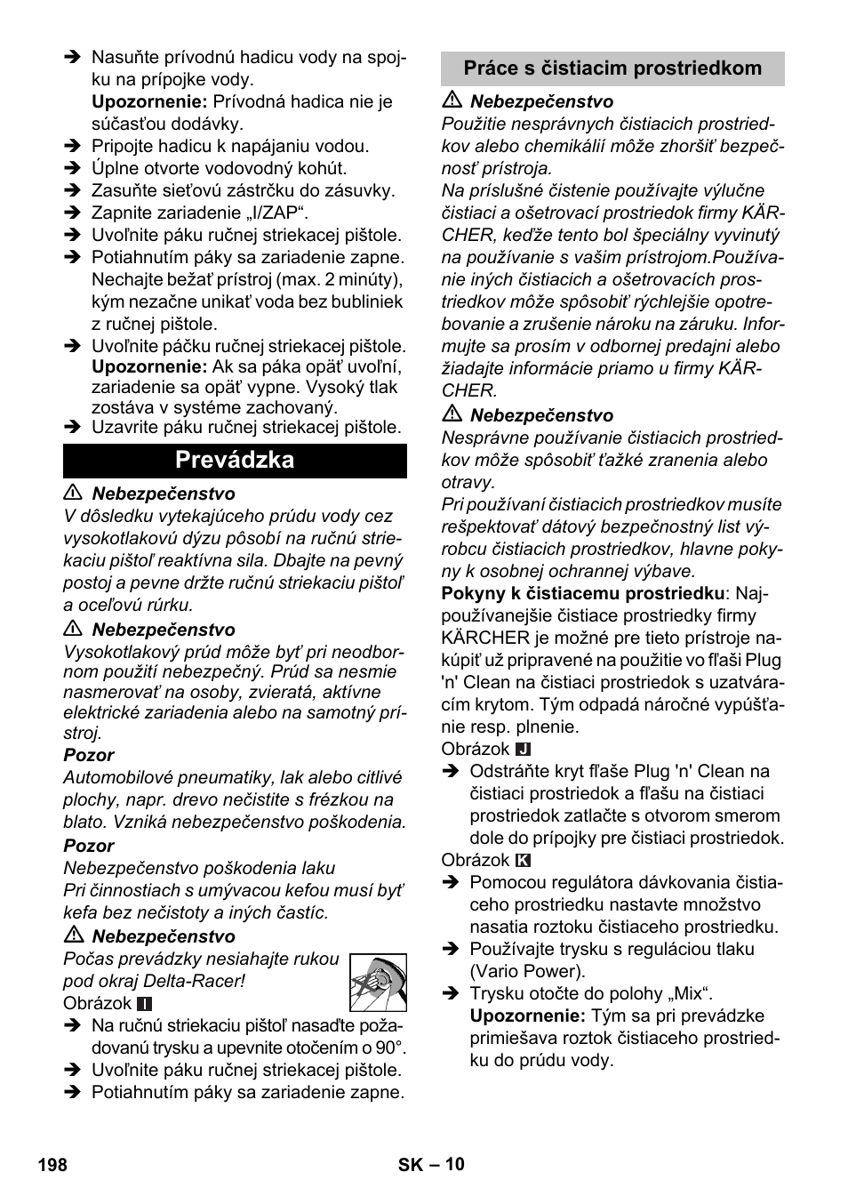 Prevádzka, Práce s čistiacim prostriedkom | Karcher K 7 User Manual | Page 198 / 288