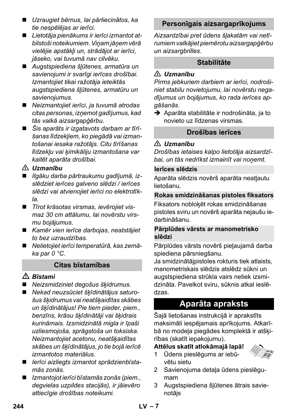 Citas bīstamības, Personīgais aizsargaprīkojums, Stabilitāte | Drošības ierīces, Ierīces slēdzis, Rokas smidzināšanas pistoles fiksators, Pārplūdes vārsts ar manometrisko slēdzi, Aparāta apraksts | Karcher K 7 User Manual | Page 244 / 288