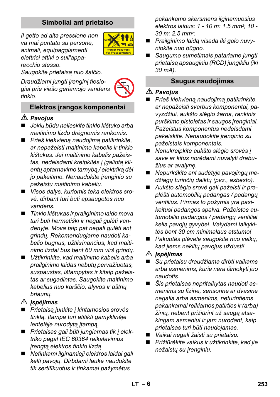 Simboliai ant prietaiso, Elektros įrangos komponentai, Saugus naudojimas | Karcher K 7 User Manual | Page 253 / 288