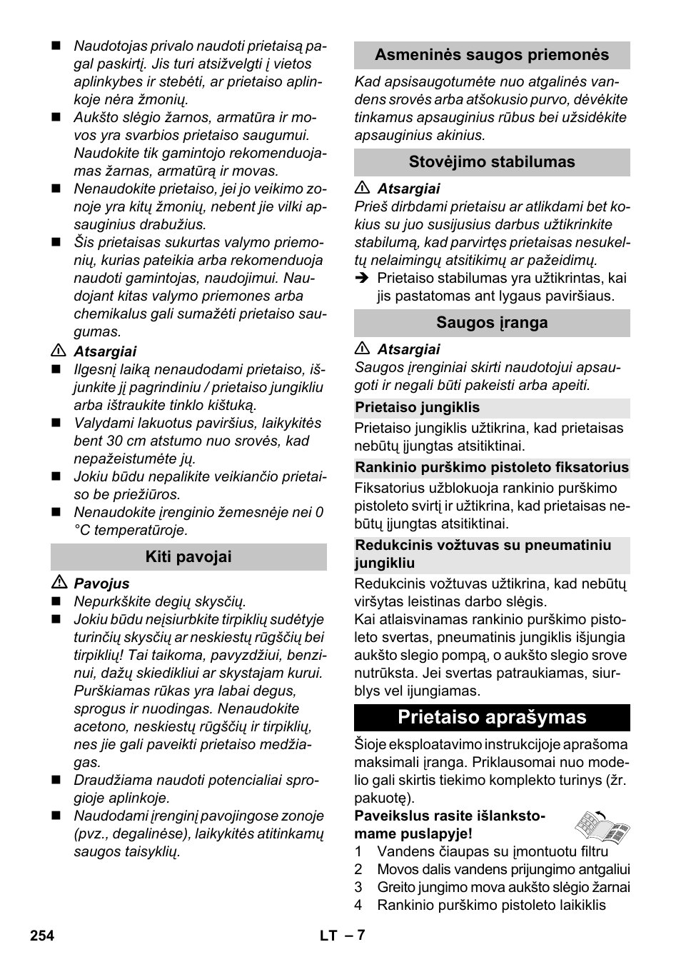 Kiti pavojai, Asmeninės saugos priemonės, Stovėjimo stabilumas | Saugos įranga, Prietaiso jungiklis, Rankinio purškimo pistoleto fiksatorius, Redukcinis vožtuvas su pneumatiniu jungikliu, Prietaiso aprašymas | Karcher K 7 User Manual | Page 254 / 288