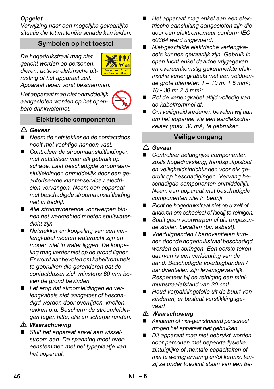 Symbolen op het toestel, Elektrische componenten, Veilige omgang | Karcher K 7 User Manual | Page 46 / 288