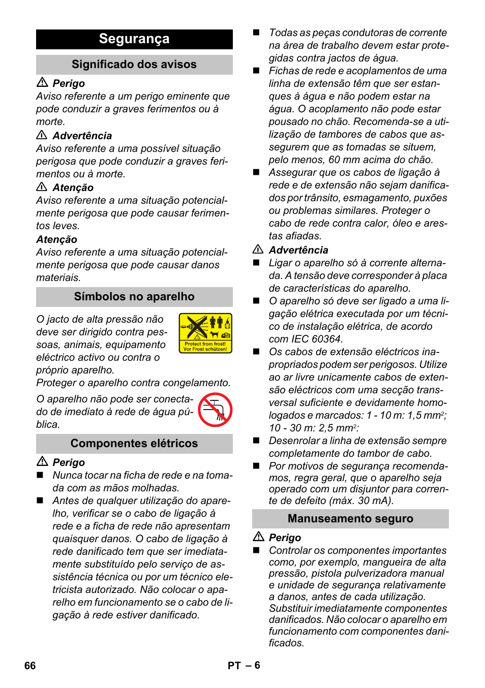 Segurança, Significado dos avisos, Símbolos no aparelho | Componentes elétricos, Manuseamento seguro | Karcher K 7 User Manual | Page 66 / 288