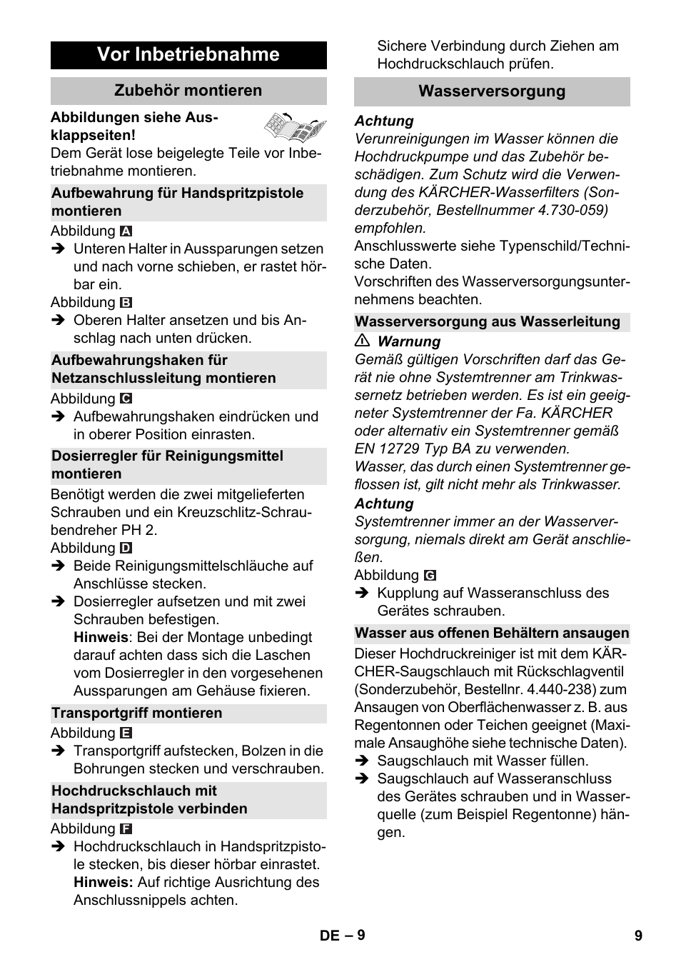 Vor inbetriebnahme, Zubehör montieren, Aufbewahrung für handspritzpistole montieren | Dosierregler für reinigungsmittel montieren, Transportgriff montieren, Hochdruckschlauch mit handspritzpistole verbinden, Wasserversorgung, Wasserversorgung aus wasserleitung, Wasser aus offenen behältern ansaugen | Karcher K 7 User Manual | Page 9 / 288