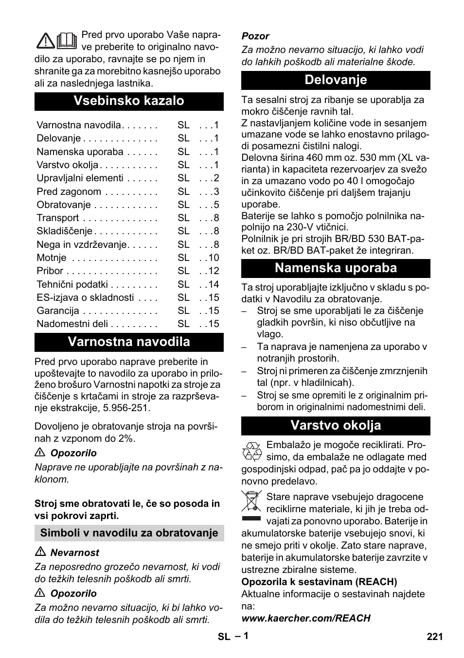 Slovenščina, Vsebinsko kazalo, Varnostna navodila | Delovanje namenska uporaba varstvo okolja | Karcher BD 530 Bp User Manual | Page 221 / 384