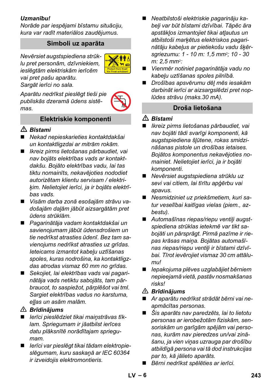 Simboli uz aparāta, Elektriskie komponenti, Droša lietošana | Karcher K 7 Premium User Manual | Page 243 / 288
