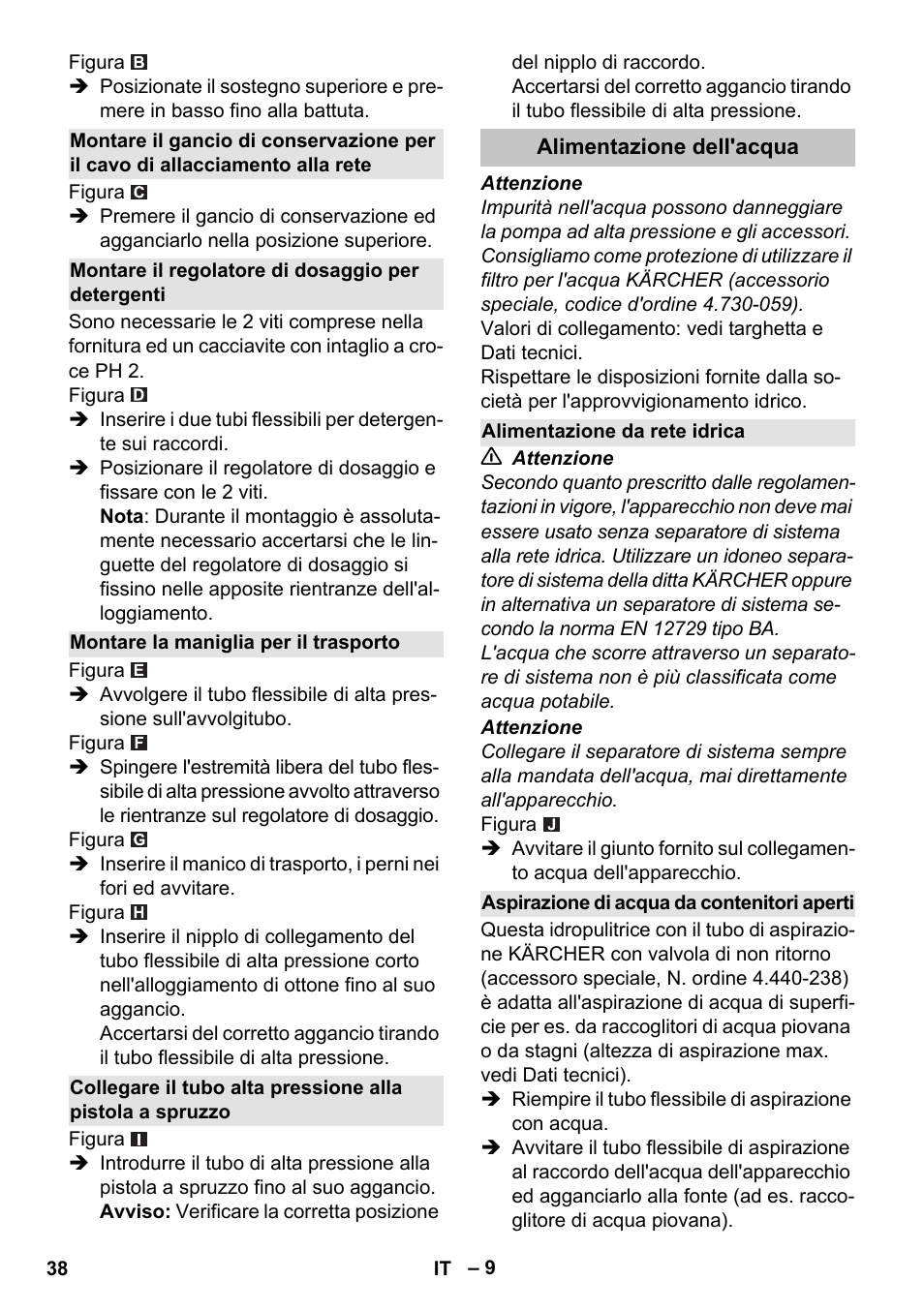 Montare il regolatore di dosaggio per detergenti, Montare la maniglia per il trasporto, Alimentazione dell'acqua | Alimentazione da rete idrica, Aspirazione di acqua da contenitori aperti | Karcher K 7 Premium User Manual | Page 38 / 288