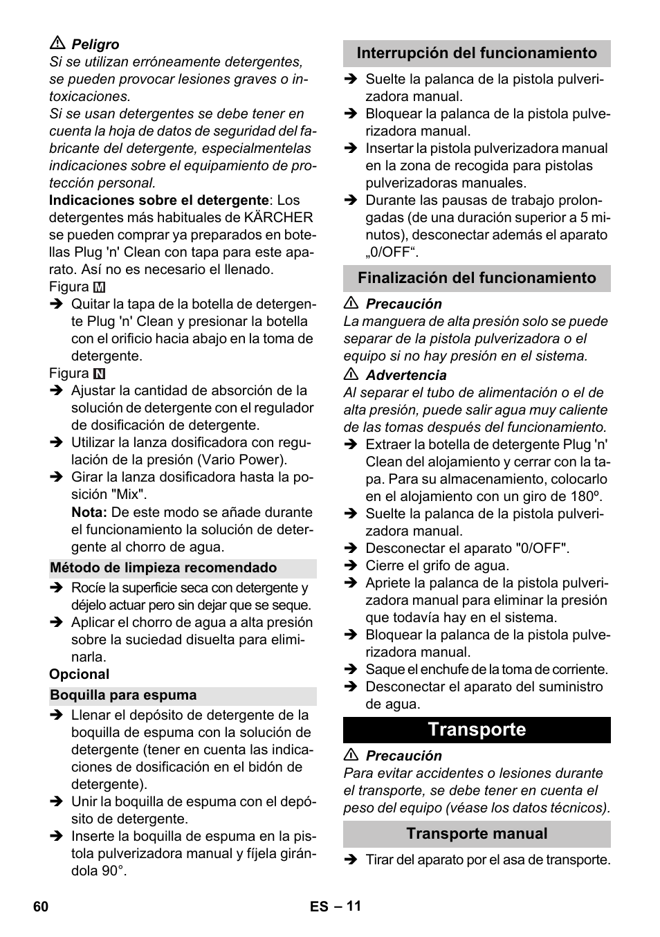 Método de limpieza recomendado, Boquilla para espuma, Interrupción del funcionamiento | Finalización del funcionamiento, Transporte, Transporte manual | Karcher K 7 Premium User Manual | Page 60 / 288