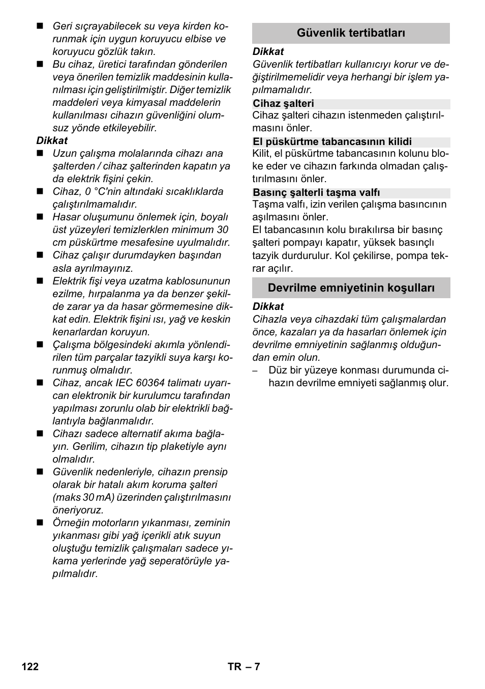 Güvenlik tertibatları, Cihaz şalteri, El püskürtme tabancasının kilidi | Basınç şalterli taşma valfı, Devrilme emniyetinin koşulları | Karcher K 4-600 User Manual | Page 122 / 262