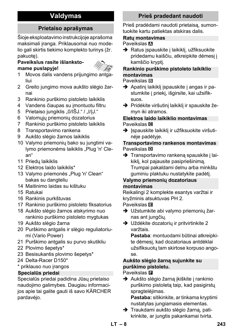 Valdymas, Prietaiso aprašymas, Specialūs priedai | Prieš pradedant naudoti, Ratų montavimas, Rankinio purškimo pistoleto laikiklio montavimas, Elektros laido laikiklio montavimas, Transportavimo rankenos montavimas, Valymo priemonių dozatoriaus montavimas | Karcher K 4-600 User Manual | Page 243 / 262